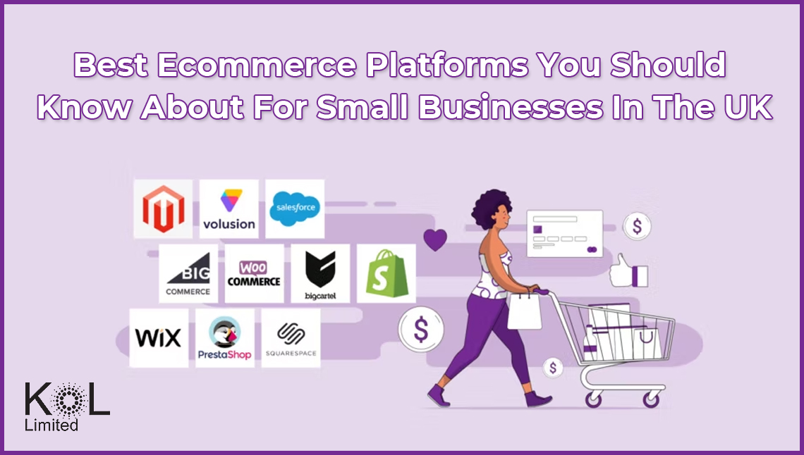 Best Ecommerce Platforms You Should Know About For Small Businesses In The UK